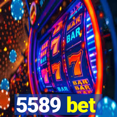 5589 bet